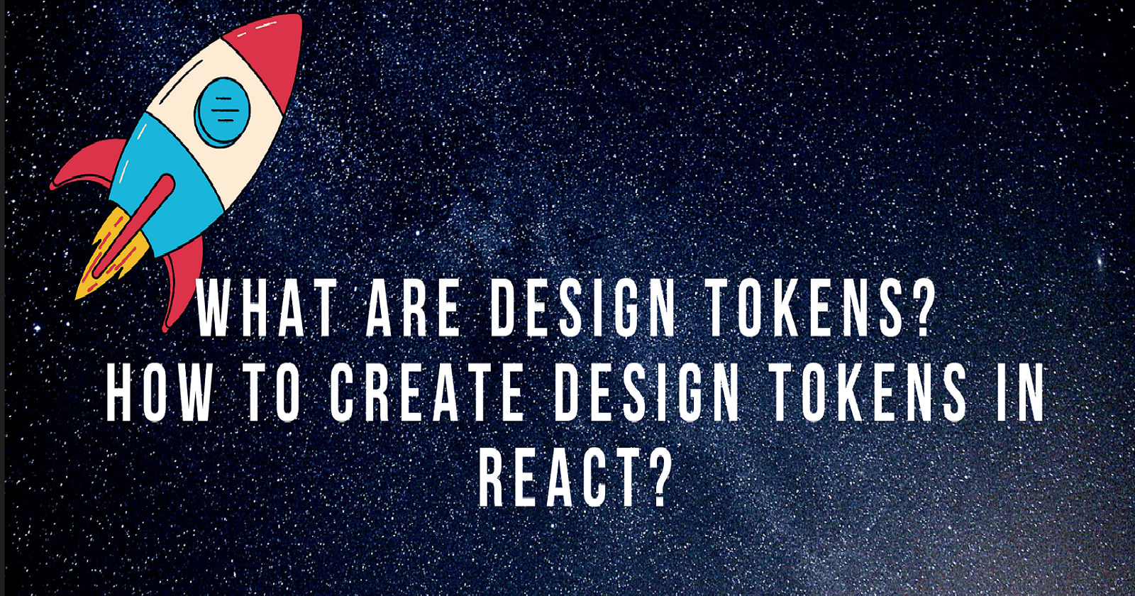 What are Design Tokens? How to Create Design tokens in React?